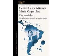 Gabriel García Dos soledades: Un diálogo sobre la novela en América (Tascabile)