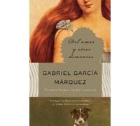 Gabriel García Már Del amor y otros demonios / Of Love and Other De (Tascabile)