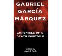 Gabriel Garcia Marquez Chronicle of a death Foretold