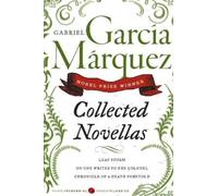 Gabriel Garcia Marquez Collected Novellas (Tascabile)