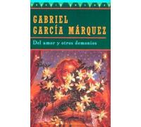 Gabriel García Márquez Del Amor y Otros Demonios (Tascabile)