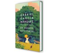 Gabriel García Márquez En agosto nos vemos / Until August (Copertina rigida)