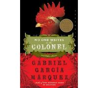 Gabriel Garcia Marquez No One Writes to the Colonel (Tascabile)