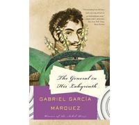 Gabriel García Márquez The General in His Labyrinth (Tascabile)