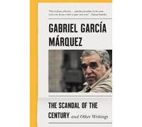Gabriel García Márquez The Scandal of the Century (Tascabile)