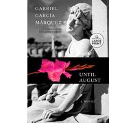 Gabriel García Márquez Until August (Tascabile)