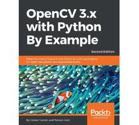 Gabriel Garrido Calvo Prateek Josh OpenCV 3.x with Python By Exampl (Tascabile)