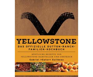 Gabriel "Gator" Yellowstone - Das offizielle Dutton-Ranch-Fam (Copertina rigida)