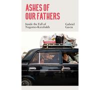 Gabriel Gavin Ashes of Our Fathers (Copertina rigida)