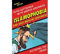 Gabriel Greenberg Peter Gottsch Islamophobia and Anti-Muslim Sentim (Tascabile)