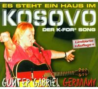 Gabriel,Gunter - Es Steht Ein Haus im Kosovo