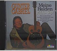 Gabriel,Gunter - Meine Helden-Malocher-Songs