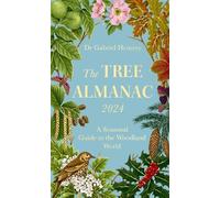 Gabriel Hemery The Tree Almanac 2024 (Copertina rigida)