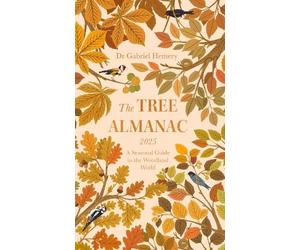 Gabriel Hemery The Tree Almanac 2025 (Copertina rigida)