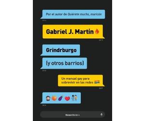 Gabriel J. Mart Grindrburgo: El manual definitivo para que todo homb (Tascabile)