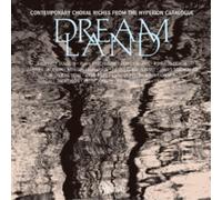 Gabriel Jackson Dreamland: Contemporary Choral Riches from the Hyperion Cat (CD)
