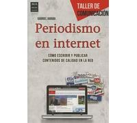 Gabriel Jaraba Periodismo En Internet (Tascabile) Taller de Comunicación