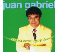 Gabriel, Juan - Abrazame Muy Fuerte by Gabriel, Juan [Music CD]