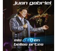 Gabriel Juan - Mis 40 en Bellas Artes