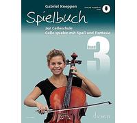 Gabriel Koeppen Spielbuch zur Celloschule Band 3 (Tascabile)