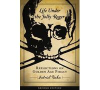 Gabriel Kuhn Life Under the Jolly Roger (Tascabile)