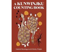 Gabriel Maralngurra A Kunwinjku Counting Book (Copertina rigida)