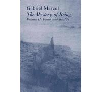 Gabriel Marcel Rene Hague Mystery Of Being Vol 2 - Faith & Reality (Tascabile)