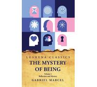 Gabriel Marcel The Mystery of Being Reflection and Mystery Vo (Copertina rigida)