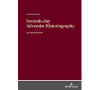 Gabriel Masfa Seventh-day Adventist Historiography (Copertina rigida)