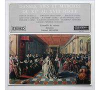 Gabriel Masson, Ensemble De Cuivres - Danses, Airs Et Marches Du XV Au XVII Siecle [LP]