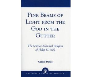 Gabriel Mckee Pink Beams of Light from the God in the Gutter (Tascabile)