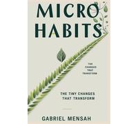 Gabriel Mensah Micro Habits (Tascabile)