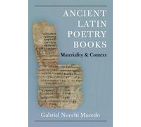 Gabriel Nocchi Macedo Ancient Latin Poetry Books (Copertina rigida)