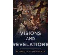 Gabriel Of St Mary Magdalen Visions and Revelations (Tascabile)