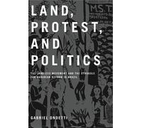 Gabriel Ondetti Land, Protest, and Politics (Tascabile)