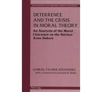 Gabriel Palmer-Fernan Deterrence and the Crisis in Moral The (Copertina rigida)