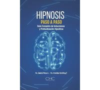 Gabriel Pérez Cristobal Schilling Hipnosis paso a paso (Tascabile)