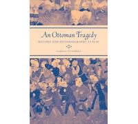 Gabriel Piterberg An Ottoman Tragedy (Copertina rigida)