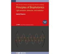 Gabriel Popescu Principles of Biophotonics, Volume 2 (Copertina rigida)