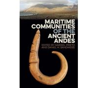 Gabriel Prieto Maritime Communities of the Ancient Andes (Copertina rigida)