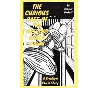 Gabriel Puckett The Curious Case of the Missing Black Pawn (Tascabile)