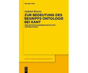 Gabriel Rivero Zur Bedeutung Des Begriffs Ontologie Bei Kant (Copertina rigida)