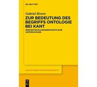 Gabriel Rivero Zur Bedeutung des Begriffs Ontologie bei Kant (Tascabile)