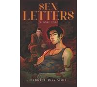 Gabriel Roa Nori Sex Letters In Hong Kong (Tascabile)