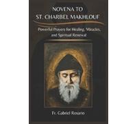 Gabriel Rosario Novena to St. Charbel Makhlouf (Tascabile)