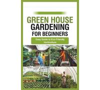 Gabriel Ryan green house gardening for beginners (Tascabile)