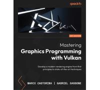 Gabriel Sassone Marco Castor Mastering Graphics Programming with Vul (Tascabile)