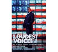 Gabriel Sherman The Loudest Voice in the Room (Tascabile)
