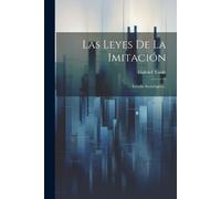 Gabriel Tarde Las Leyes De La Imitación (Tascabile)