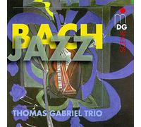 Gabriel, Thomas Trio - Bach Jazz-Arr Jazz Pno Trio